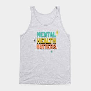 Mental Health Matters Mental Health Awareness Tank Top